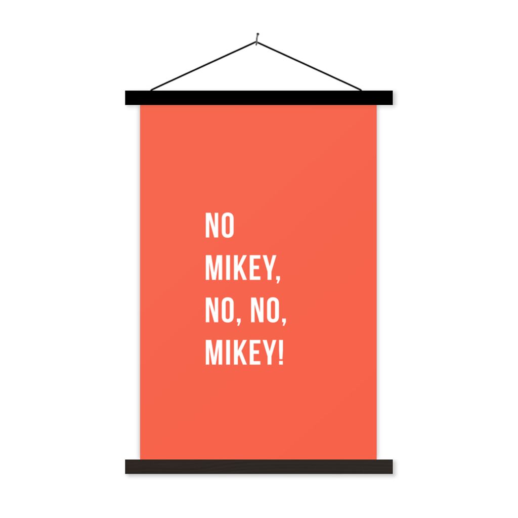 MuchoWow Textilposter Zitate - Nein Mikey, nein, nein, Mikey! - Orange 60x90 cm mit schwarzem Rahmen - Poster Wohnzimmer