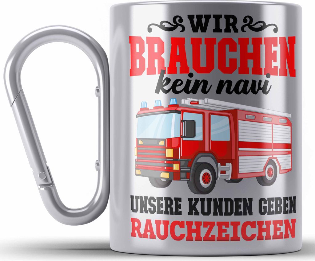 Trendation - Feuerwehr Edelstahl Tasse Karabiner Geschenk Feuerwehrgeschenkartikel Mann Männer Erwachsene Feuerwehrmann Edelstahl Tasse Karabiner ...