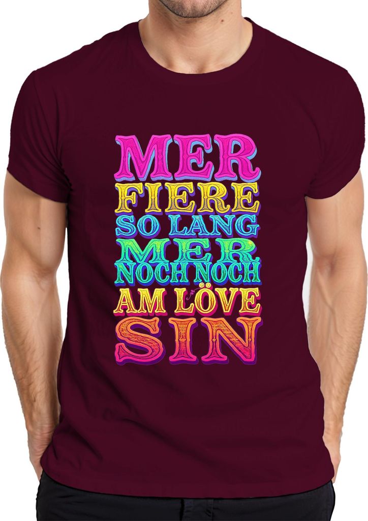 Kölsch Karneval Karnevalsjeck Mer fiere so lang Party Geschenk Herren T-Shirt, Burgundy, M