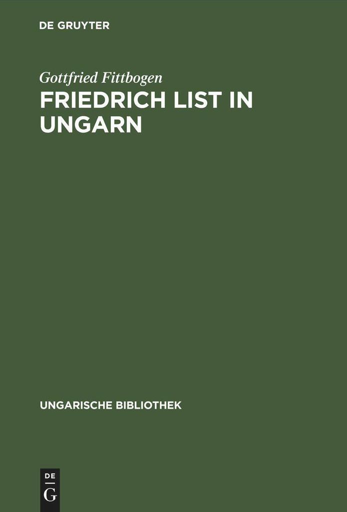 Friedrich List in Ungarn