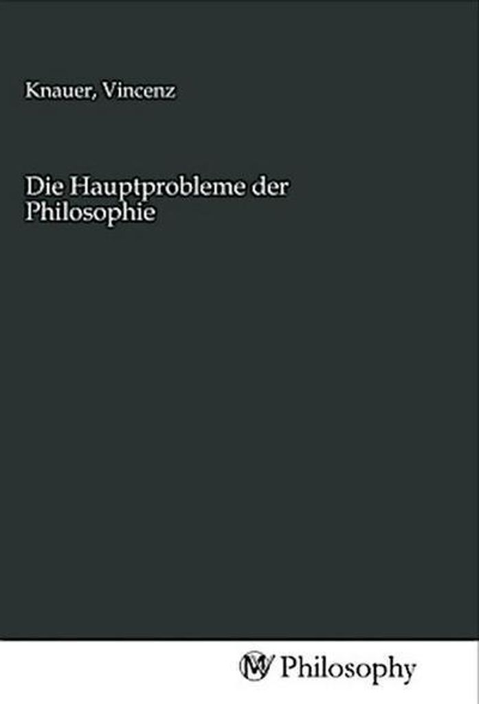 Die Hauptprobleme der Philosophie