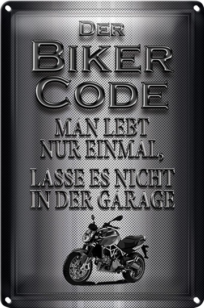 Blechschild Motorrad 20x30cm Biker Code man lebt nur einmal