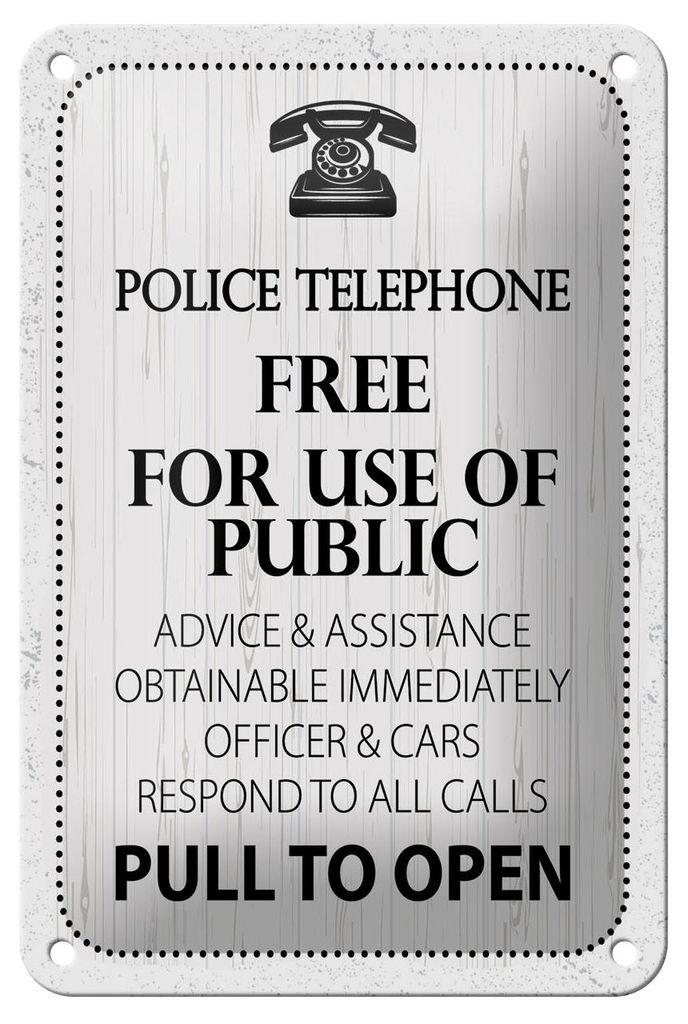 Blechschild Spruch 12x18 cm Police telephone Free for use of public Deko Schild