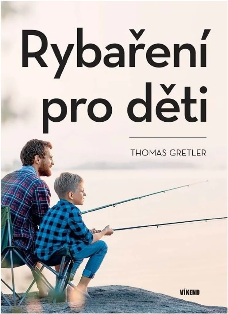 Guide de pêche illustré pour enfants : Rybaření pro děti de Gretler