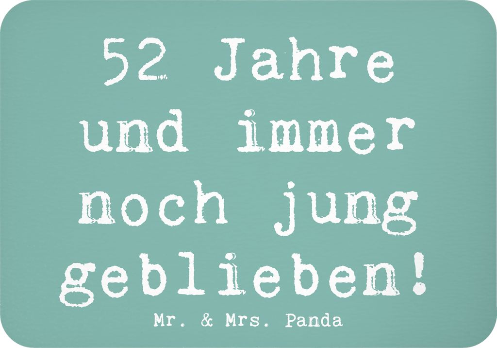 Mr. & Mrs. Panda magnet Spruch 52. Geburtstag Jung geblieben - Meeresbrise - Geschenk, whiteboardmagnet, im Herzen, Happy Birthday, Geburtstagsgesc...