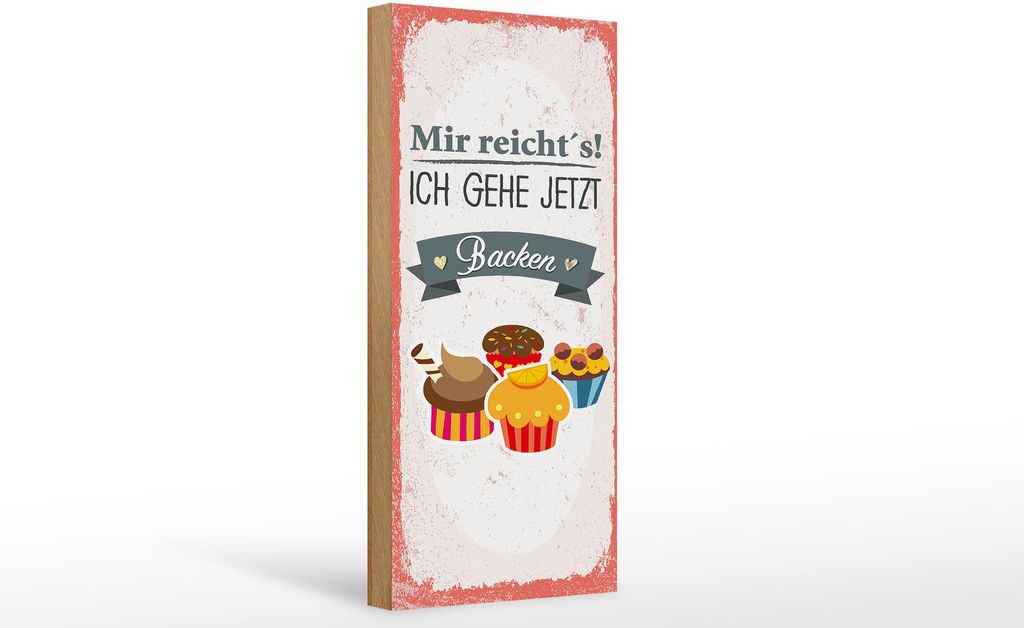 Holzschild Mir reicht`s ich geh backen rot, 27 x 10 cm, Holzschilder Spruch Küche