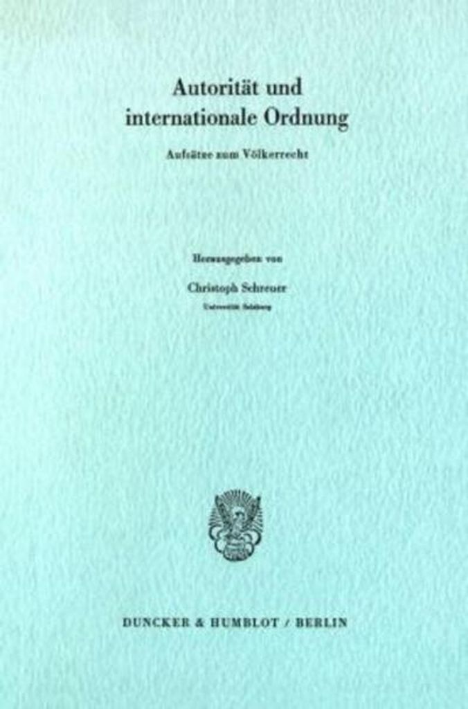 Autorität und internationale Ordnung.