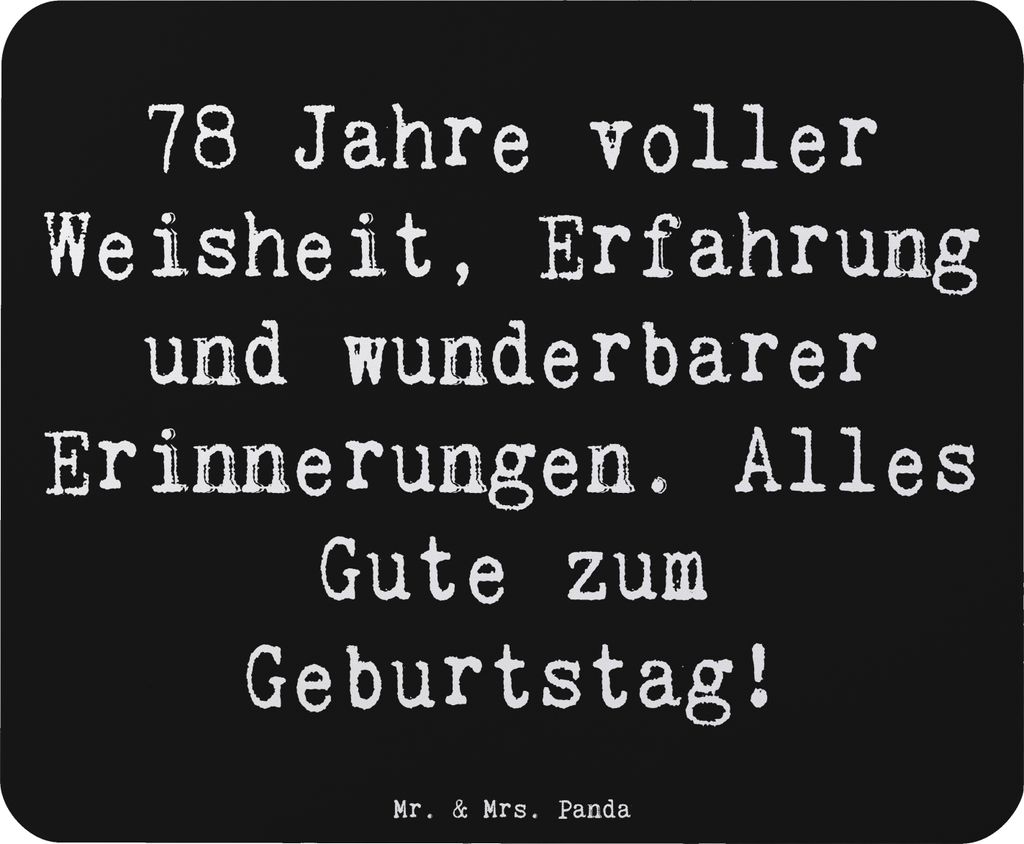 Mr. & Mrs. Panda Mouse Pad Spruch 78. Geburtstag - Schwarz - Geschenk, Alter, liebevolle Details, Happy Birthday, Geburtstagsgeschenk, mousematte, ...