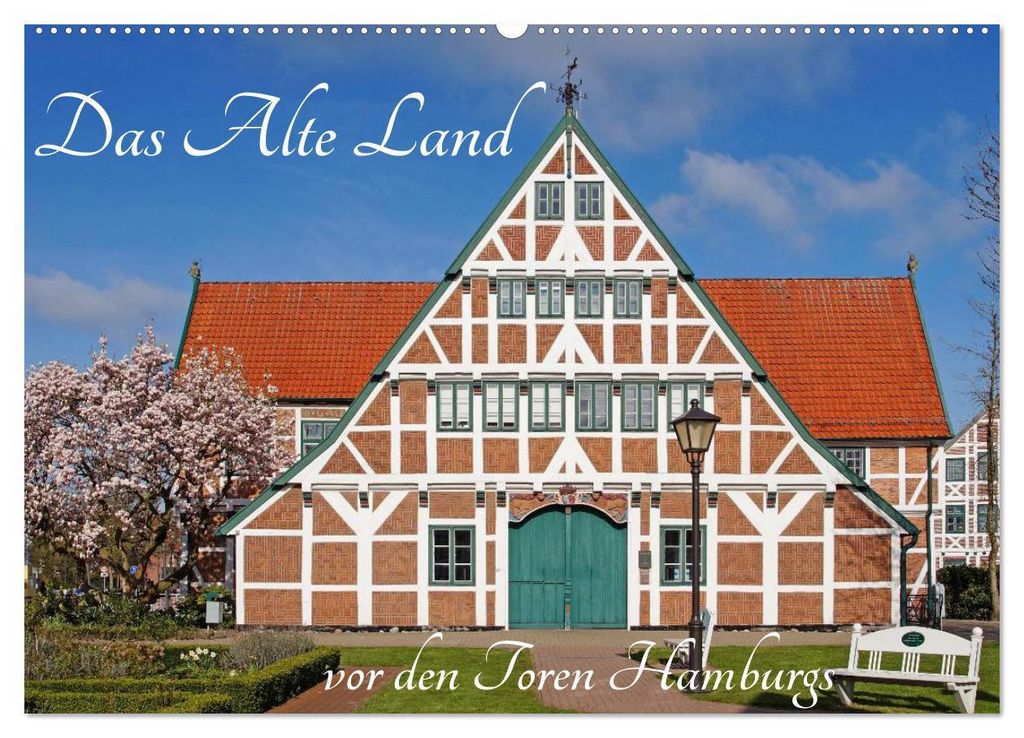 Das Alte Land vor den Toren Hamburgs (Wandkalender 2027 DIN A2 quer), CALVENDO Monatskalender