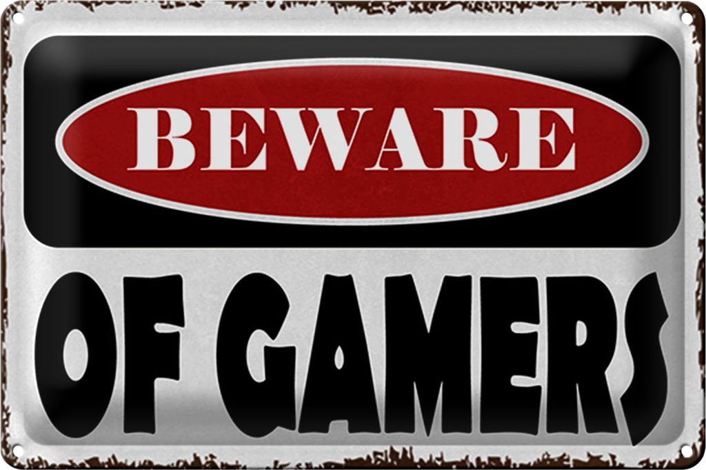Blechschild Spruch 40x30cm of gamers