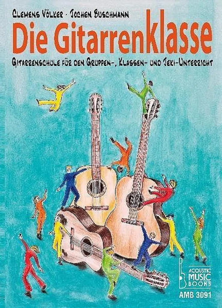 Die Gitarrenklasse : Guide d'apprentissage avec exercices et solos
