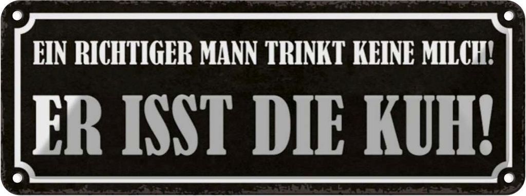 vianmo Blechschild 10x27 cm Mann trinkt keine Milch isst Kuh Spruch Zitat