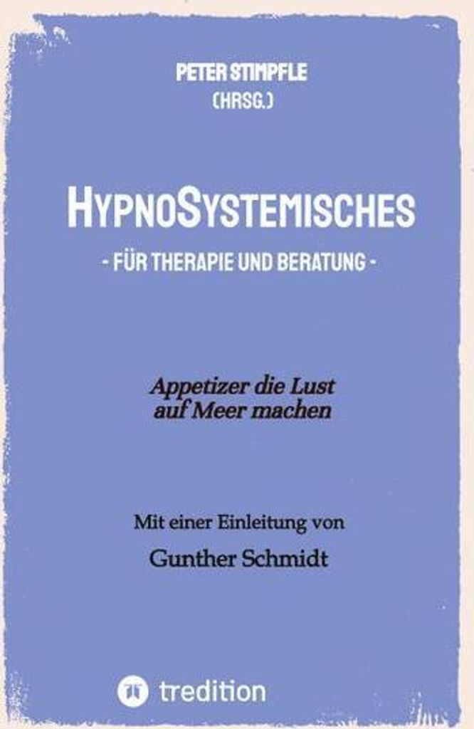 HypnoSystemisches - für Therapie und Beratung -