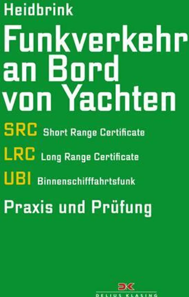 Manuel de radiocommunication maritime Funkverkehr an Bord von Yachten