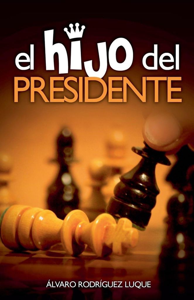 El Hijo Del Presidente