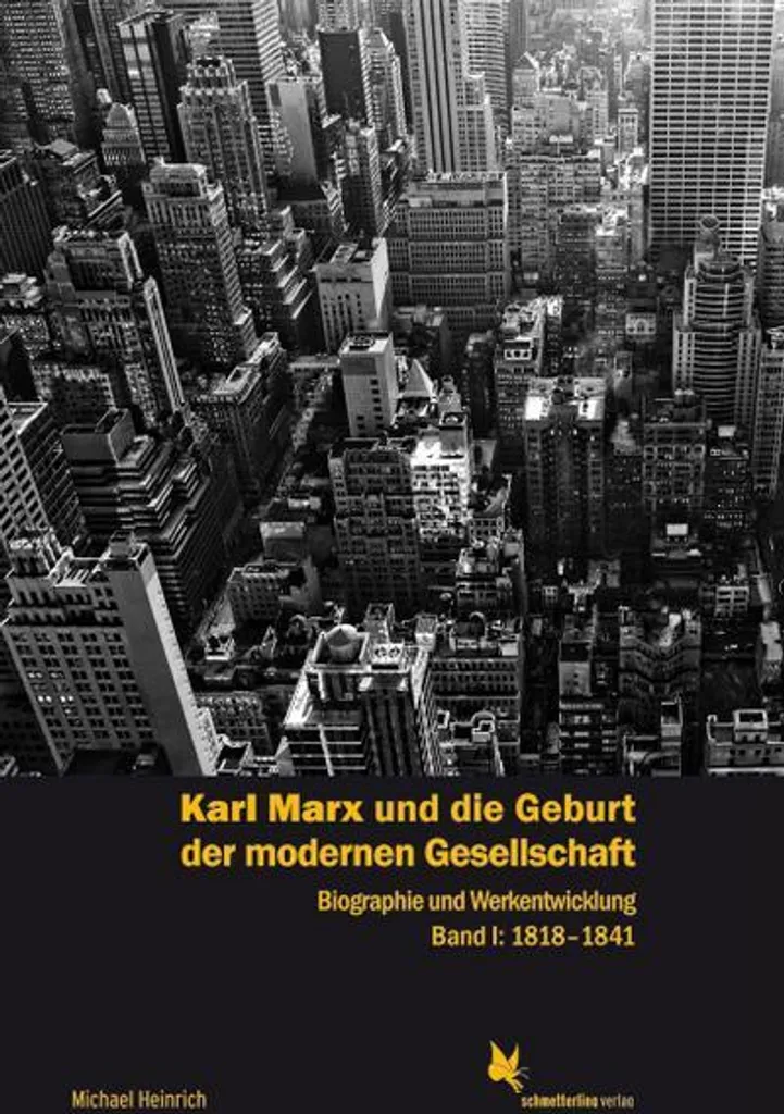 Biographie Karl Marx Tome 1 de 1818 à 1841 Naissance Société Moderne Livre