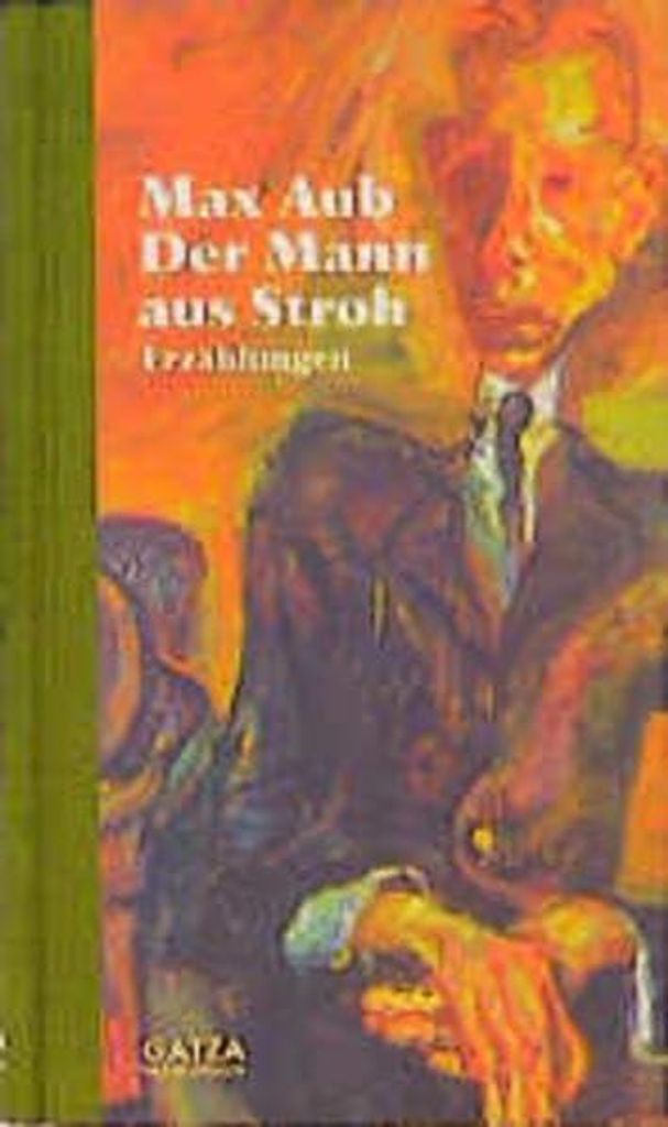 Der Mann aus Stroh | Max Aub
