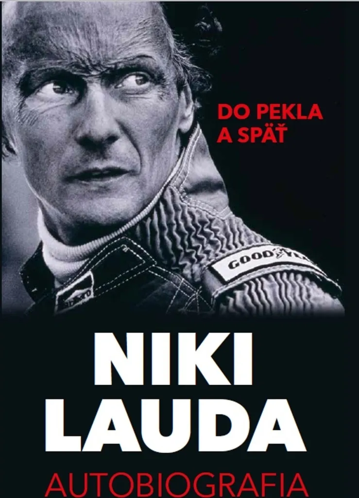 Biographie Niki Lauda Do pekla a späť : Livre de collection Sport Auto