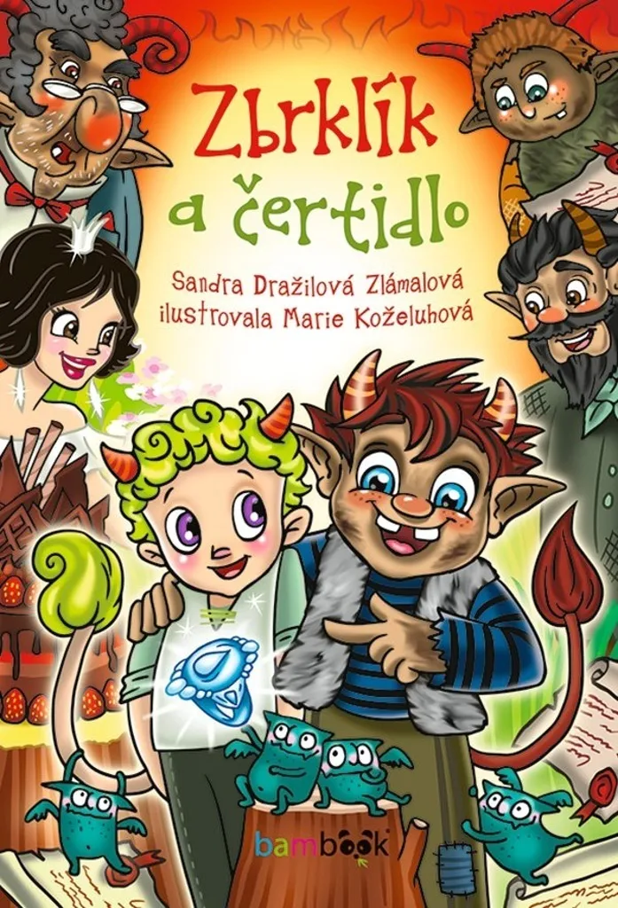 Zbrklík a čertidlo : Stimulez l'imaginaire et le vocabulaire de votre enfant
