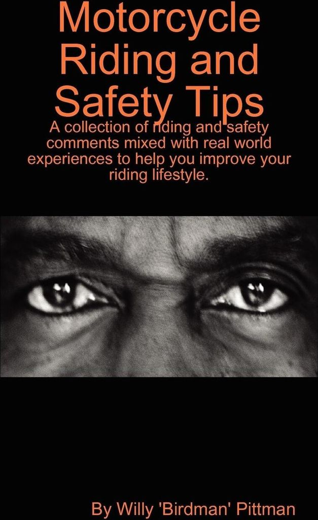 Motorcycle Riding and Safety Tips