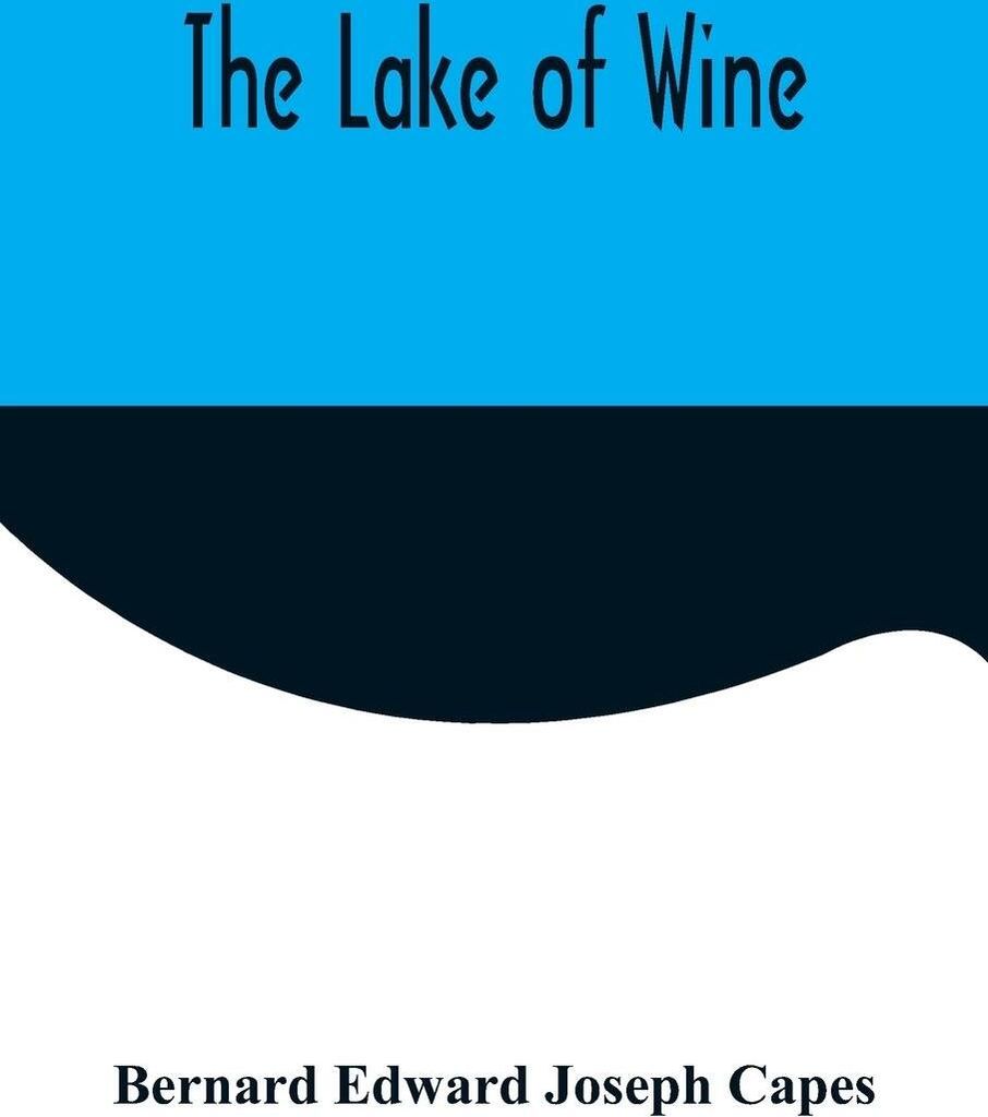 The Lake of Wine