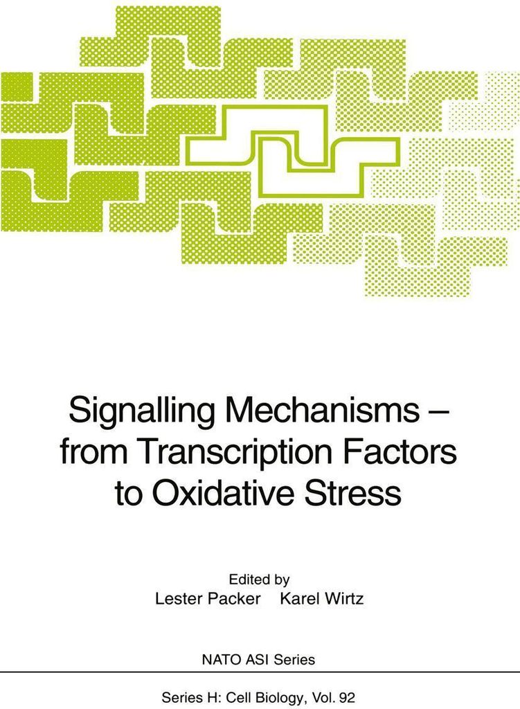 Signalling Mechanisms - from Transcription Factors to Oxidative Stress