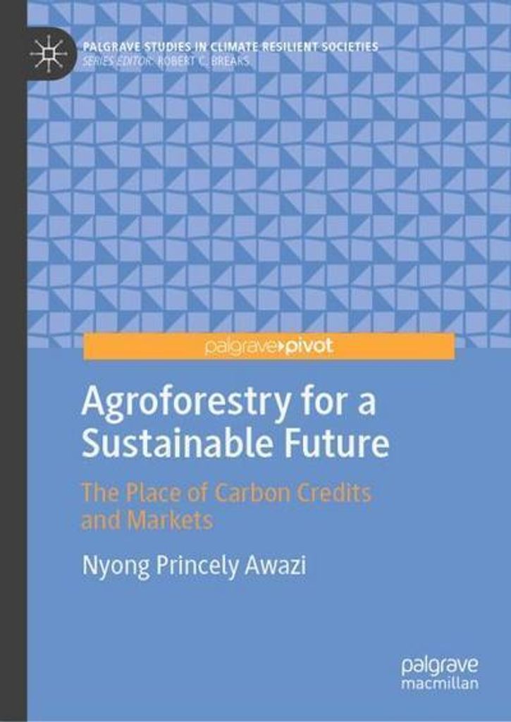 Agroforestry for a Sustainable Future
