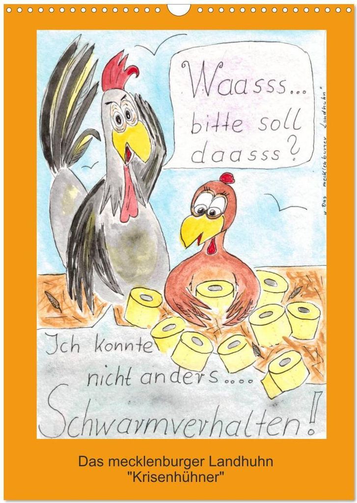 Das mecklenburger Landhuhn "Krisenhühner" (Wandkalender 2026 DIN A3 hoch), CALVENDO Monatskalender
