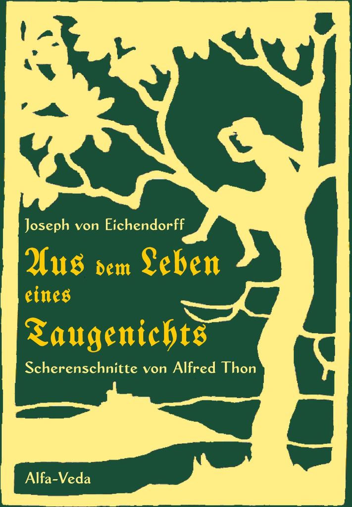 Aus dem Leben eines Taugenichts