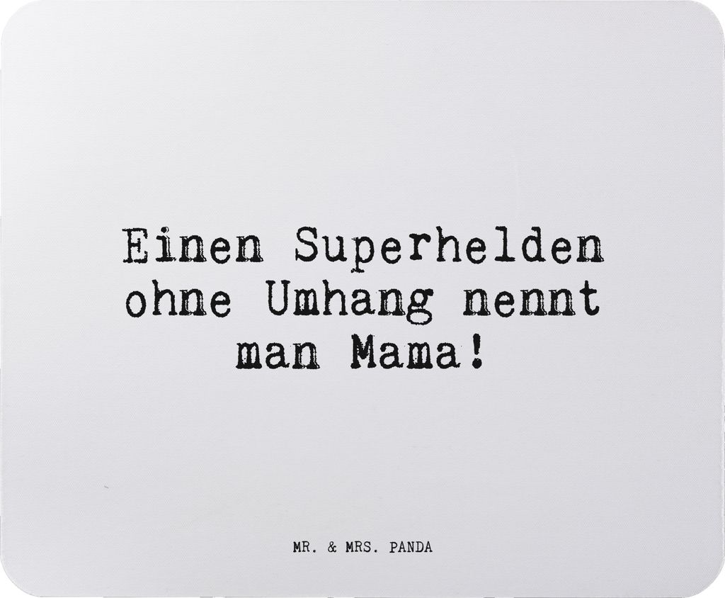 Mr. & Mrs. Panda Mauspad Einen Superhelden ohne Umhang... - Aquarellblau - Geschenk, Frau, Mama, Sprüche, Mouse Pad, pc mousepad, beste, computer,...