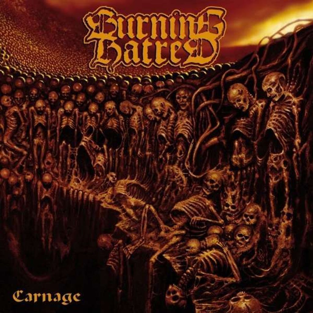 Burning Hatred-Carnage