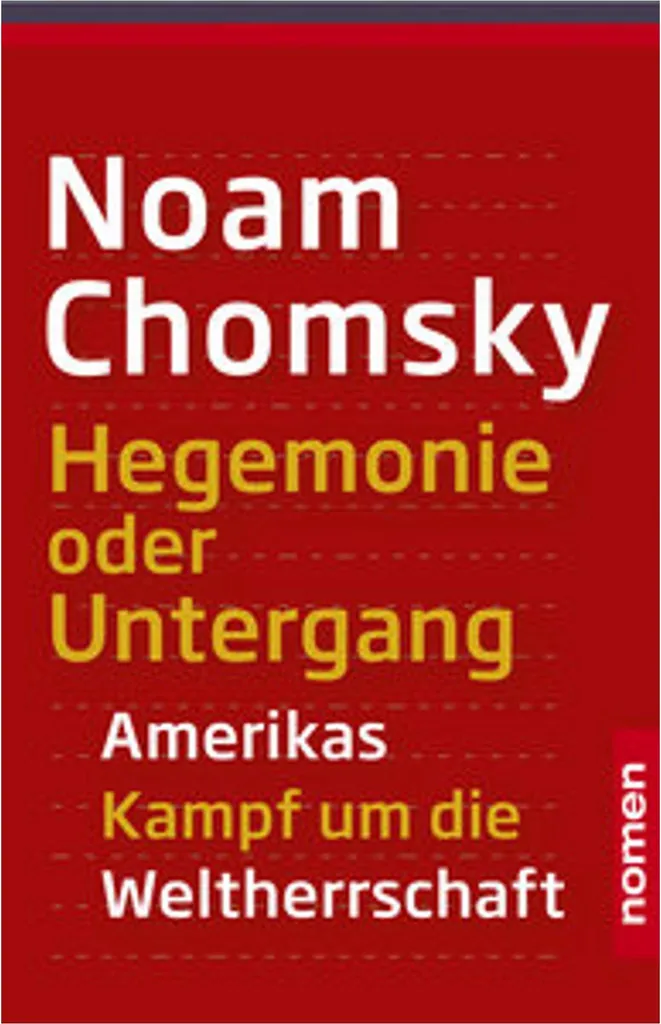 Hégémonie ou chute : décrypter les médias et la politique internationale