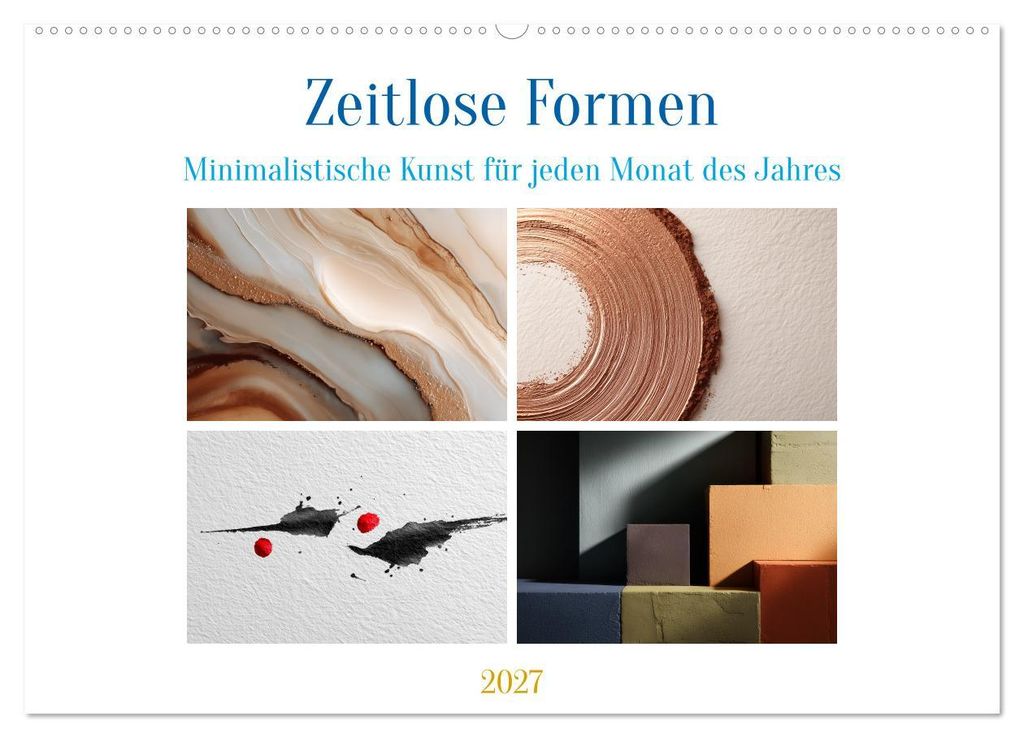 Zeitlose Formen (Wandkalender 2027 DIN A2 quer), CALVENDO Monatskalender