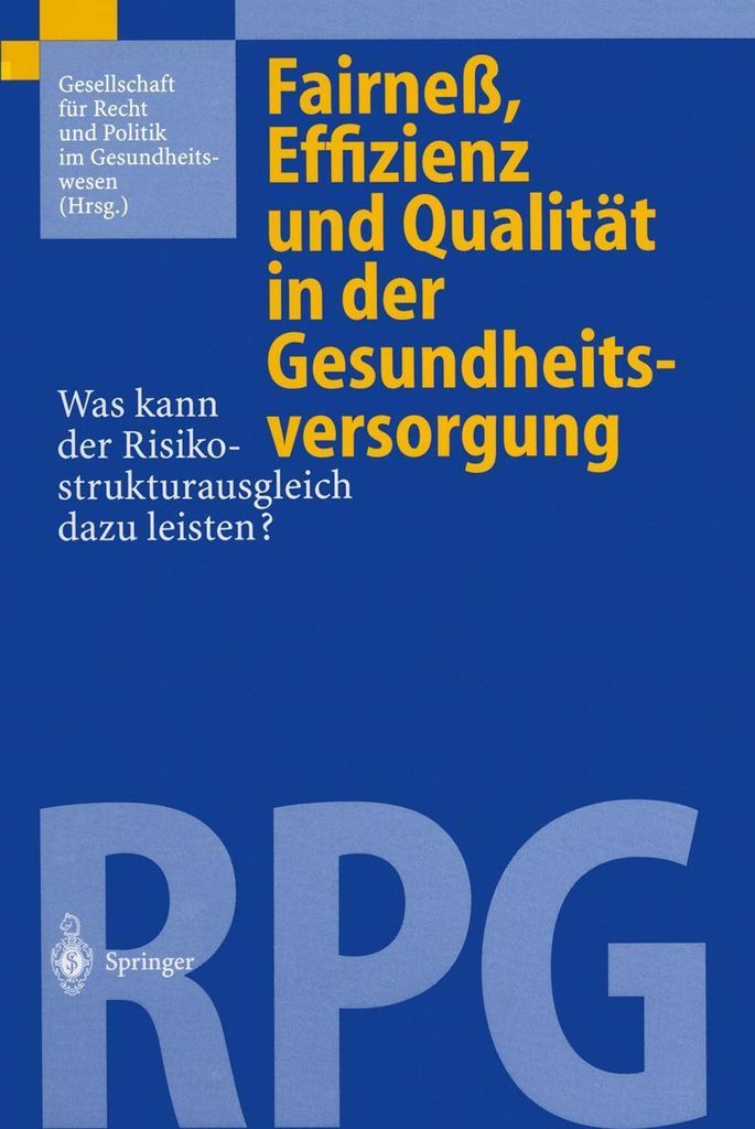 Fairneß, Effizienz und Qualität in der Gesundheitsversorgung