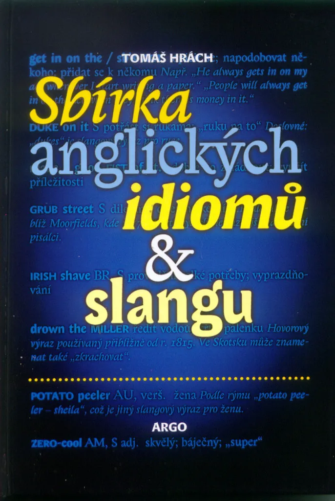 Livre de poche Slang Anglais : Expressions et Idiomes de Tomáš Hrách