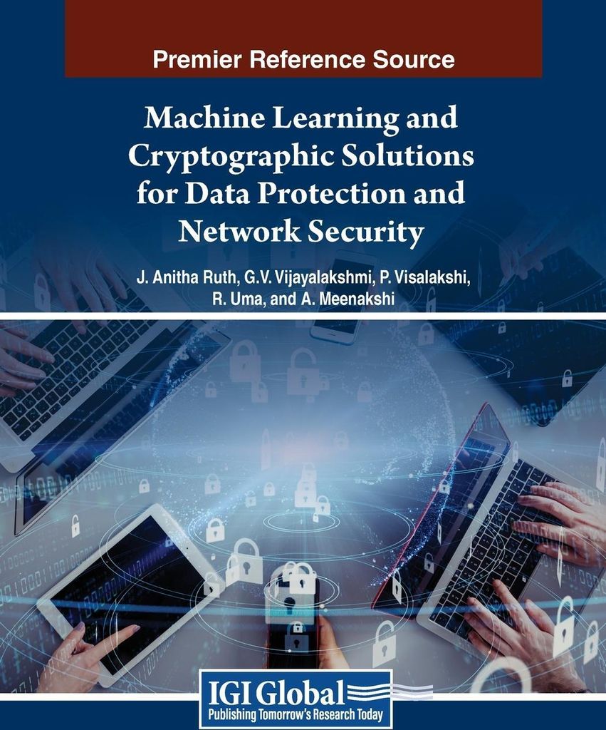 Machine Learning and Cryptographic Solutions for Data Protection and Network Security