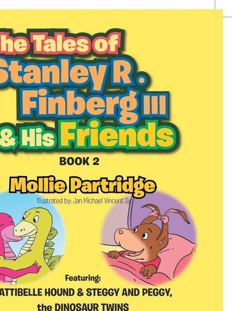 THE TALES OF STANLEY R. FINBERG III and HIS FRIENDS BOOK 2