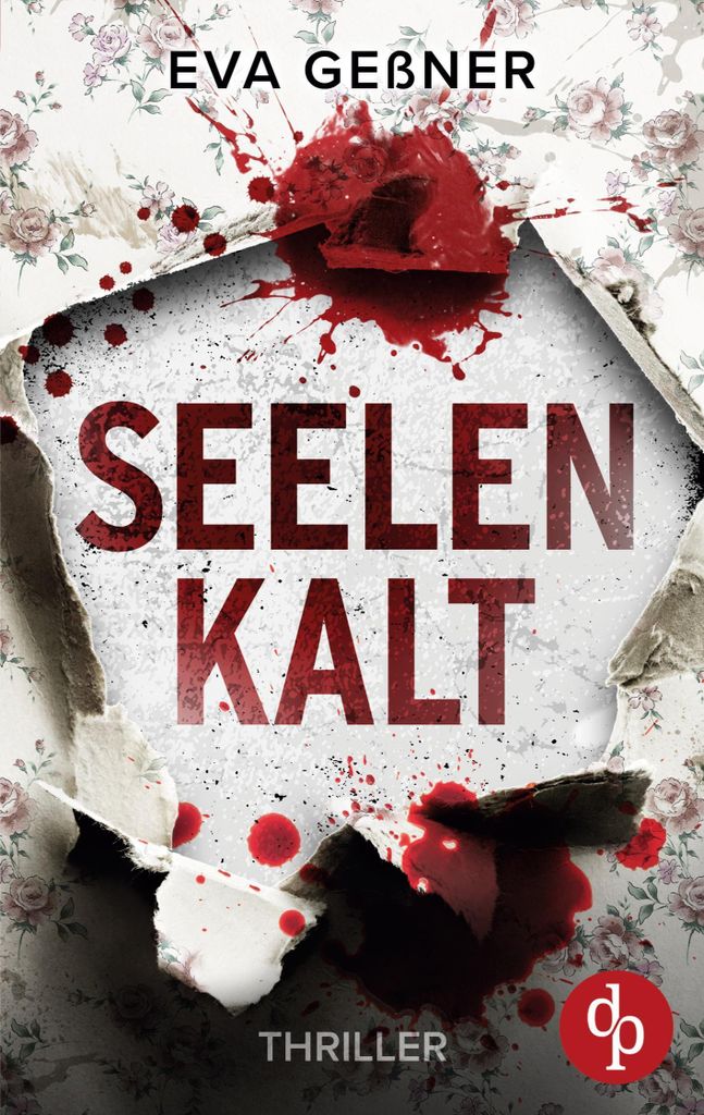 Seelenkalt | Ein nervenaufreibender Psychothriller mit einer taffen Kriminalkommissarin