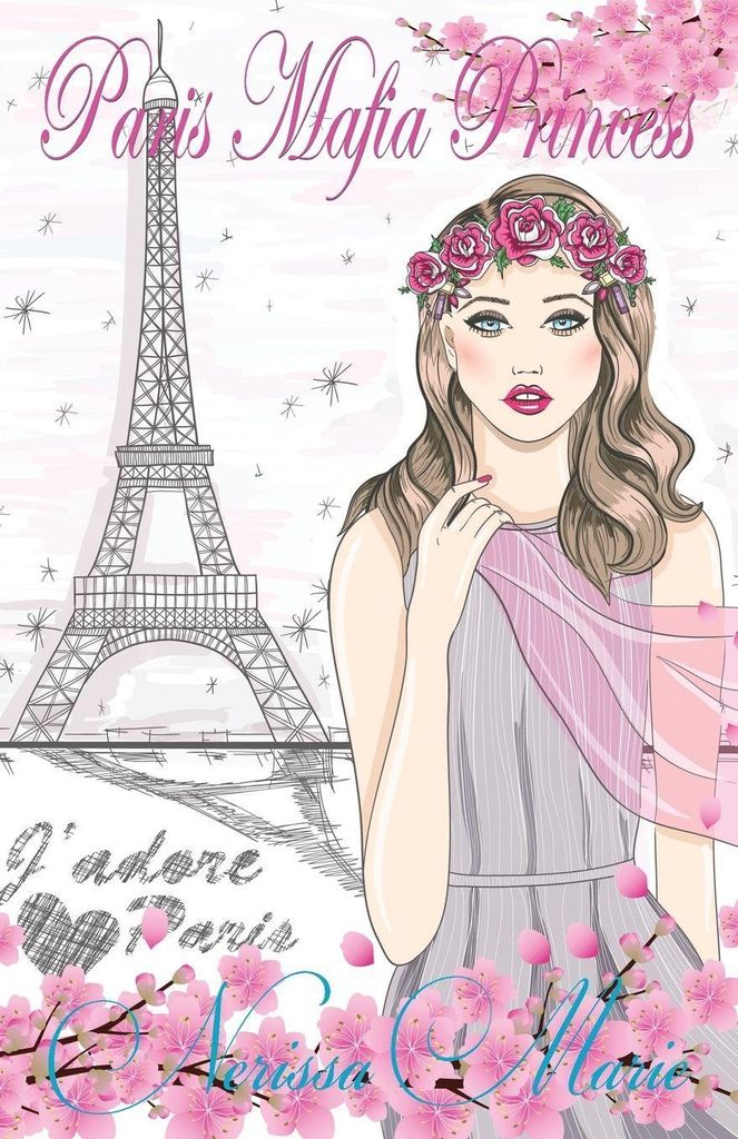 Paris Mafia Princess - A Chick Lit of Finding Love, a Beautiful Wedding and a Secret Baby (Romantic Comedy, Chick Lit, Rom Com, Romance Books, Roma...