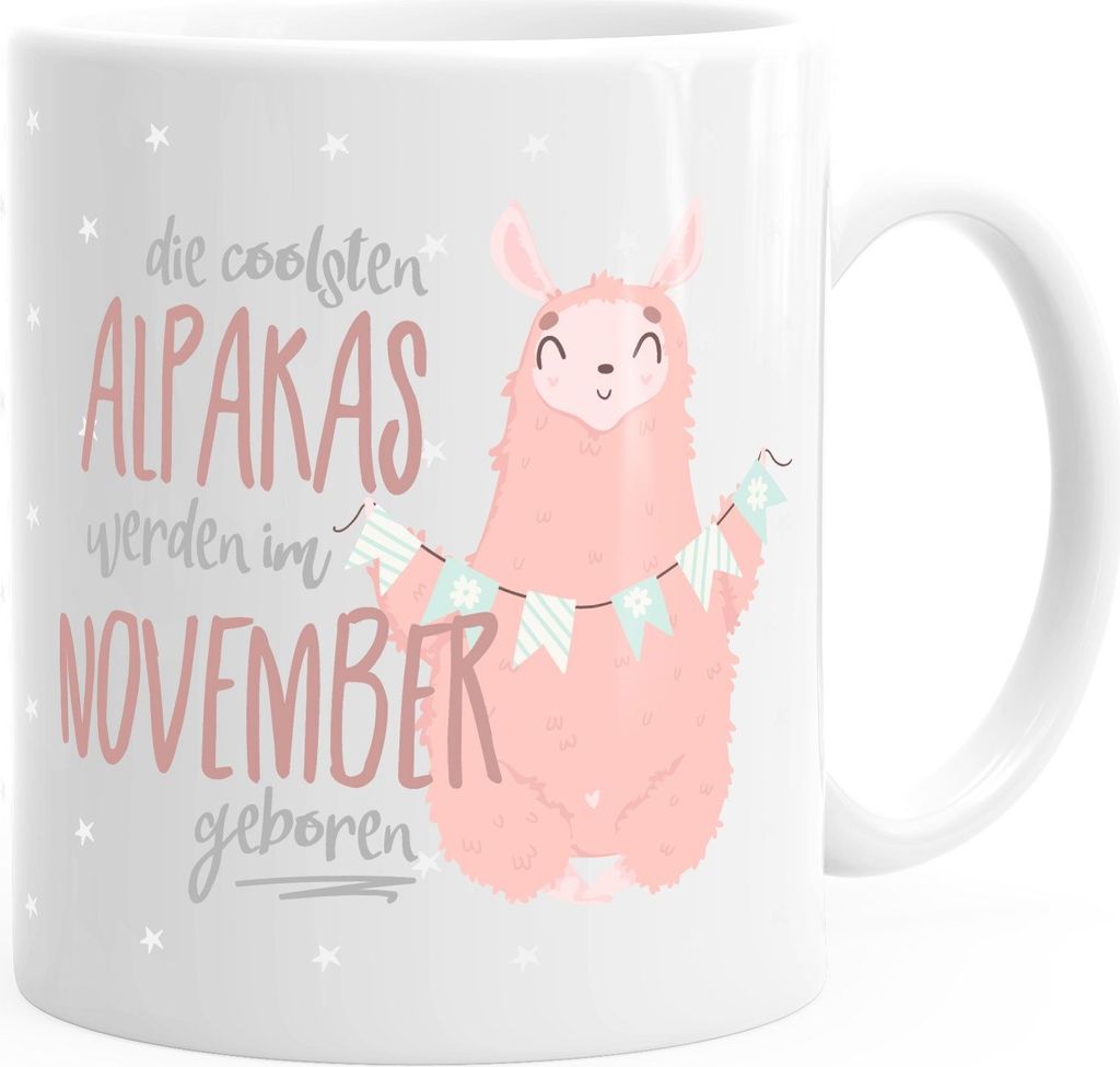 Kaffee-Tasse die coolsten Alpakas werden im "Wunschmonat" geboren Geschenk-Tasse Geburtstagsgeschenk MoonWorks November weiß unisize