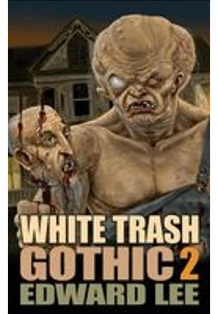 White Trash Gothic 2