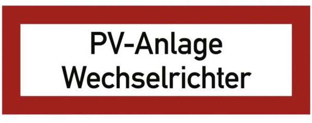 Dreifke Aufkleber Brandschutzschild PV-Anlage Wechselrichter, Folie, 297x105...