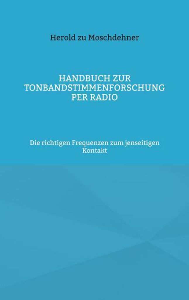 Handbuch zur Tonbandstimmenforschung per Radio