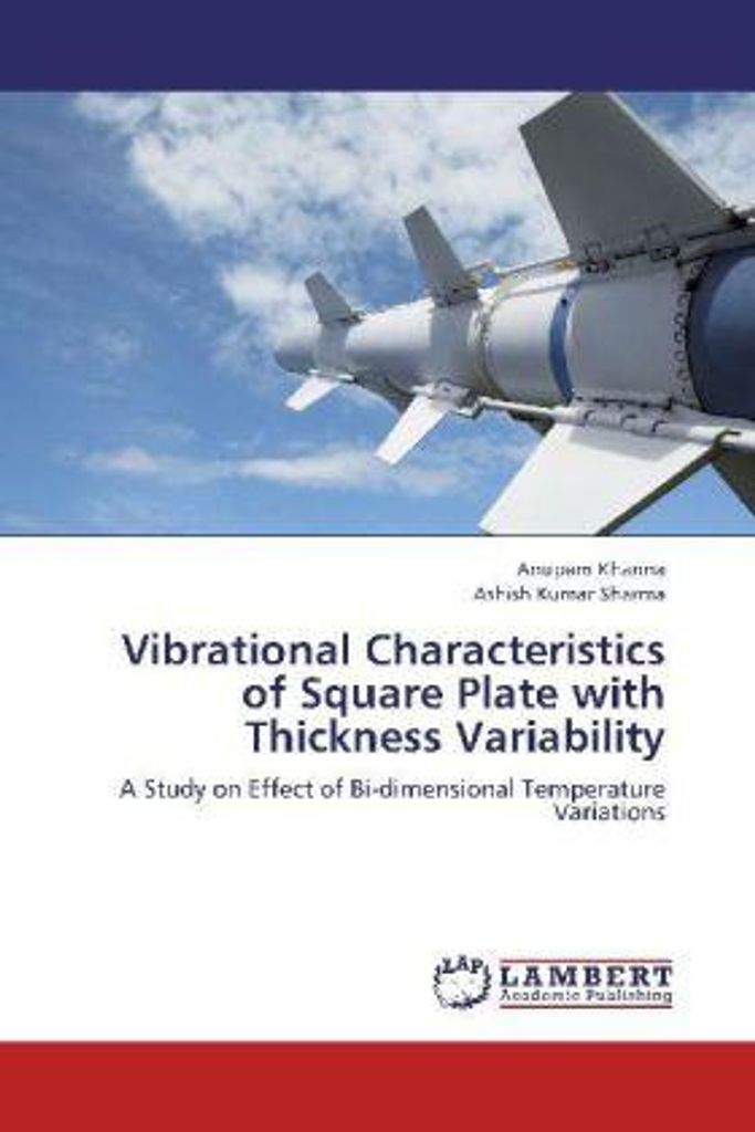 Khanna, A: Vibrational Characteristics of Square Plate with