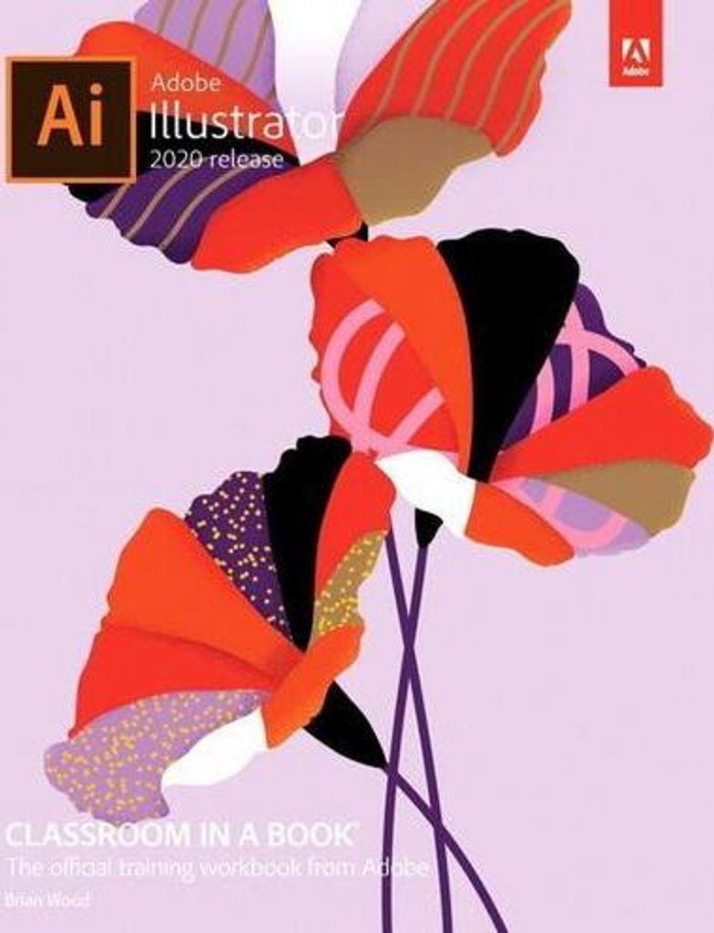 Adobe Illustrator Classroom in a Book (Version 2020)