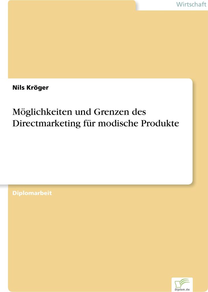 Möglichkeiten und Grenzen des Directmarketing für modische Produkte