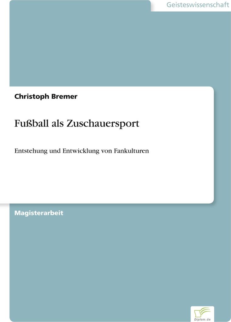 Fußball als Zuschauersport