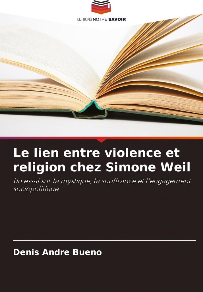 Le lien entre violence et religion chez Simone Weil