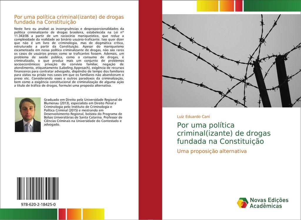 Por uma política criminal(izante) de drogas fundada na Constituição