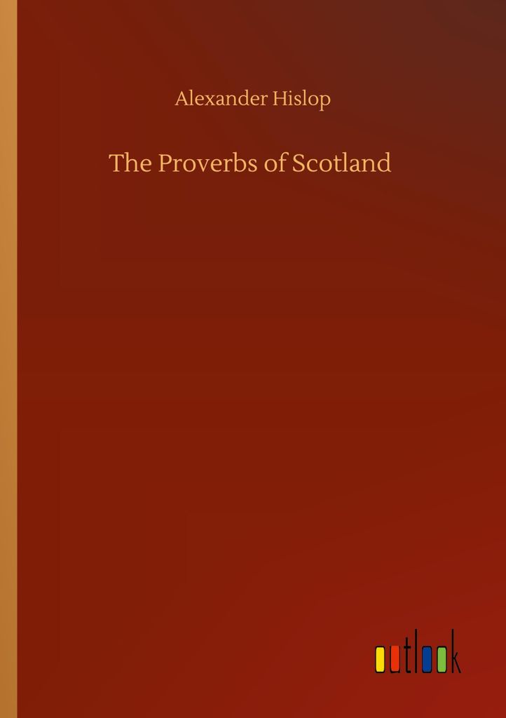 The Proverbs of Scotland